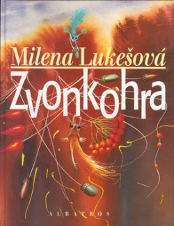 Zvonkohra (Jitka Walterová, Milena Lukešová)