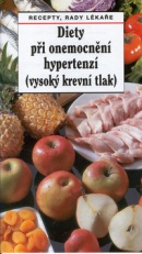 Diety při onemocnění hypertenzí (vysoký krevní tlak) (Pavel Gregor, Jaroslav Hejzlar)