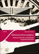 Dekonstrukce podpisu (Michaela Fišerová)
