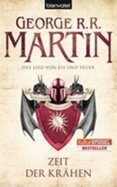 Das Lied von Eis und Feuer 07: Zeit der Kr?hen (George R. R. Martin)