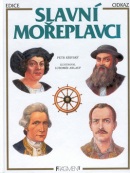 Slavní mořeplavci (Eva Anlaufová, Lubomír Anlauf, Petr Křivský)