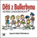 Děti z Bullerbynu (audiokniha) (Astrid Lindgren, Libuše Šafránková)