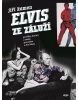 Elvis ze Záluží (Jiří Kamen)