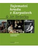 Tajemství hradu v Karpatech & Jiří Brdečka (Lukáš Skupa, Tereza Brdečková, Jiří Brdečka)