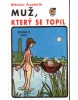 Muž, který se topil (Miloslav Švandrlík)