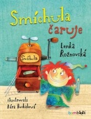 Smíchula čaruje (Bára Buchalová, Lenka Rožnovská)