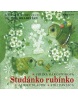 Studánko rubínko + CD (Jiřina Rákosníková, Věra Provazníková, Jan Skácel)