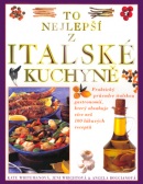 To nejlepší z italské kuchyně (Angela Boggianová, Jeni Wright, Kate Whitemanová)