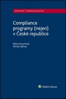 Compliance programy (nejen) v České republice (Michal Sýkora, Klára Hurychová)