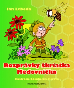 Rozprávky škriatka Medovníčka (1. akosť) (Jan Lebeda)