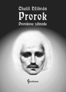 Prorok Prorokova záhrada (1. akosť) (Chalíl Džibrán)