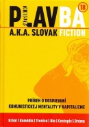 PLAVBA a.k.a. Slovak Fiction (1. akosť) (Patrik K.)