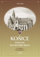 Košice - pohľady do histórie mesta Na starých pohľadniciach I. časť (1. akosť) (Eva Potočná, Karol Nowak)