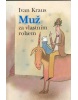 Muž za vlastním rohem