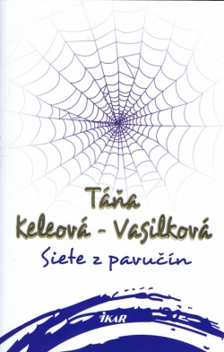Siete z pavučín, 4. vydanie (Táňa Keleová-Vasilková)