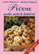 Pečeme podle našich babiček (Lenka Mahelová, Barbora Dlapová)