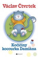 Kočičiny kocourka Damiána (Gabriela Dubská, Václav Čtvrtek)