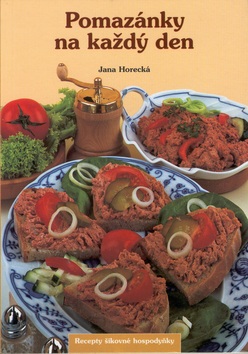 Pomazánky na každý den brož.KE (Jana Horecká)