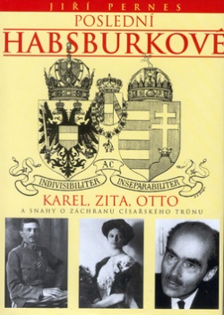 Poslední Habsburkové (Jiří Pernes)