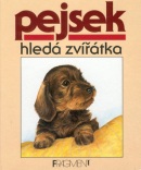 Pejsek hledá zvířátka (Jindřich Balík)
