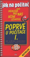 Poprvé u počítače I. (Jiří Hlavenka)