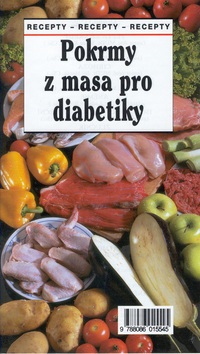 Pokrmy z masa pro diabetiky (Jaroslav Hejzlar, Ivan Rameš)