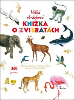 Veľká obrázková knižka o zvieratách (1. akosť)