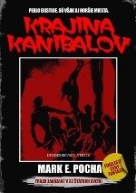 Krajina kanibalov (1. akosť) (Mark E. Pocha)