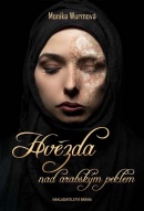 Hvězda nad arabským peklem (Monika Wurm)