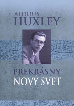Prekrásny nový svet (1. akosť) (Aldous Huxley)