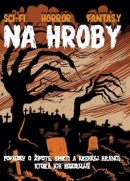 Na hroby (1. akosť) (Mark E. Pocha)