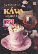 Káva známá i neobyčejná (Oldřich Dufek, Jiří Poláček)