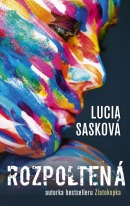 Rozpoltená (Lucia Sasková)