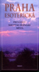 Praha esoterická (Jiří Kuchař)