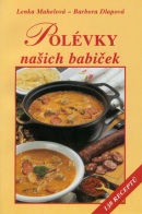 Polévky našich babiček (Lenka Mahelová, Barbora Dlapová)