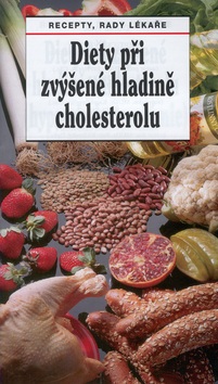 Diety při zvýšené hladině cholesterolu (Jaroslav Hejzlar, Jan Kovář)