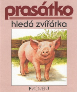 Prasátko hledá zvířátka (Jindřich Balík)
