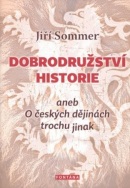 Dobrodružství historie (Jiří Sommer)