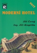 Moderní hotel NOVÝ (Jiří Černý, Jiří Krupička)