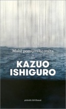 Malíř pomíjivého světa (Kazuo Ishiguro)