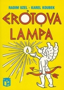 Erotova lampa (Radim Uzel, Karel Koubek)