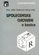 Společenské chování v kostce (Dobromil Ječný)
