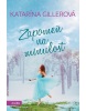 Zapomeň na minulost (Katarína Gillerová)