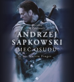 Meč osudu (audiokniha) (Andrzej Sapkowski, Martin Finger)
