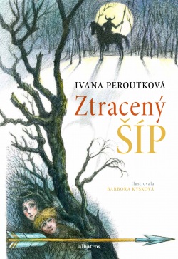 Ztracený šíp (Barbora Kyšková, Ivana Peroutková)
