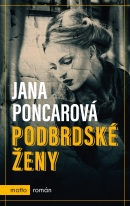 Podbrdské ženy (Jana Poncarová)