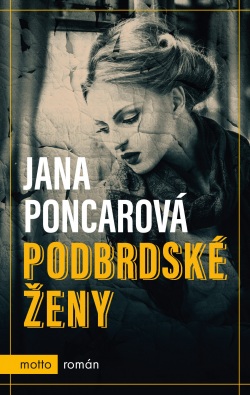 Podbrdské ženy (Jana Poncarová)