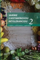 Varíme s histamínovou intoleranciou 2 (Paulína Závodská)
