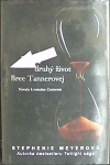 Krátky druhý život Bree Tannerovej (1. akosť) (Stephanie Meyer)