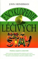 Encyklopedie léčivých šťáv (John Heinerman)